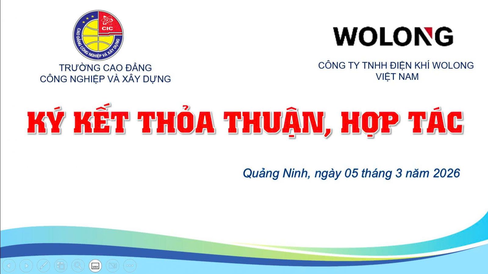 TRƯỜNG CAO ĐẲNG CÔNG NGHIỆP VÀ XÂY DỰNG KÝ KẾT HỢP TÁC VỚI CÔNG TY TNHH ĐIỆN KHÍ WOLONG VIỆT NAM 