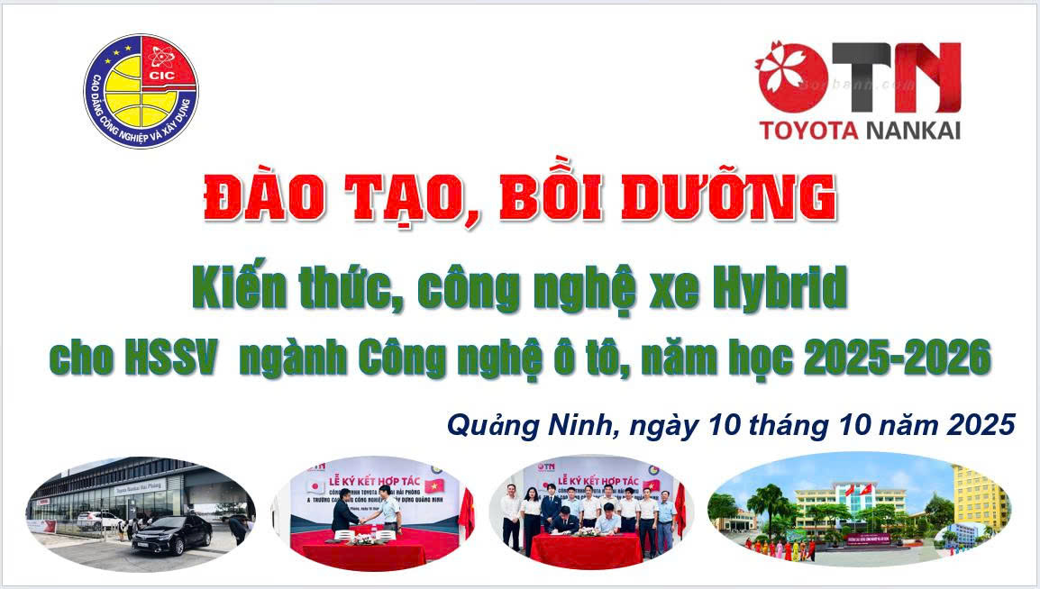 ĐÀO TẠO, BỒI DƯỠNG KIẾN THỨC, CÔNG NGHỆ XE HYBRID CHO NHÀ GIÁO VÀ HSSV NGÀNH Ô TÔ 