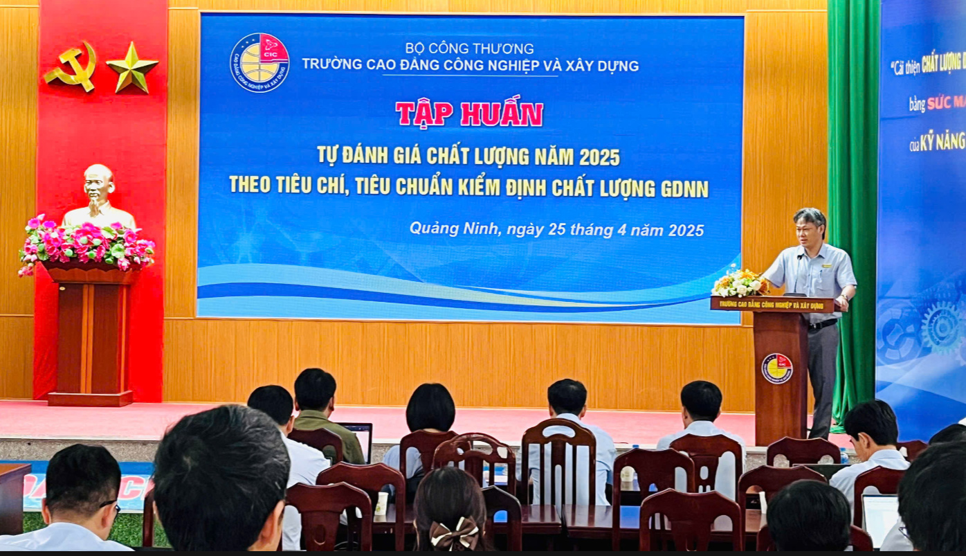 Trường Cao đẳng Công nghiệp và Xây dựng Tổ Chức Tập Huấn Tự Đánh Giá Năm 2025 